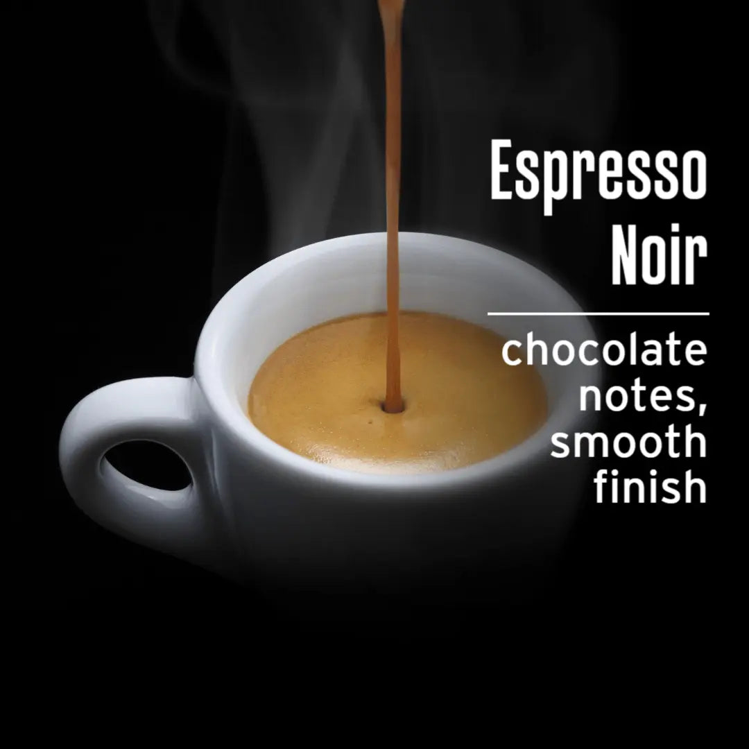 Espresso Noir